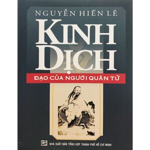 Kinh dịch đạo của người quân tử (tái bản 2014)