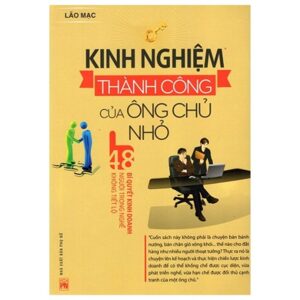 Kinh nghiệm thành công của ông chủ nhỏ