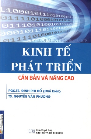 Kinh Tế Phát Triển - Căn Bản Và Nâng Cao