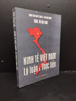 Kinh tế Việt Nam: Lý luận và thực tiễn - PGS.TS Võ Đại Lược