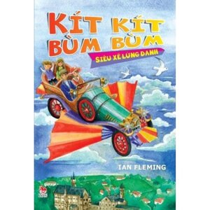 Kít Kít Bùm Bùm - Siêu xế lừng danh