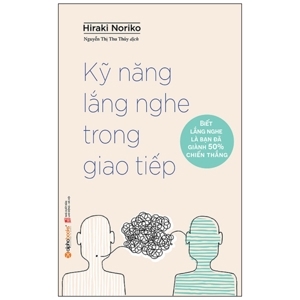 Kỹ Năng Lắng Nghe Trong Giao Tiếp