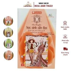 Kỹ năng sống - 101 câu chuyện học sinh cần đọc giúp các em trở thành nhà khoa học tương lai