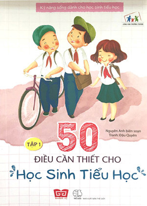 Kỹ Năng Sống Dành Cho Học Sinh Tiểu Học - Tập 1