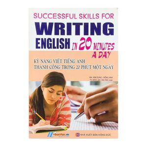 Kỹ năng viết tiếng anh thành công trong 20 phút một ngày