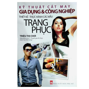 Kỹ thuật cắt may gia dụng và công nghiệp