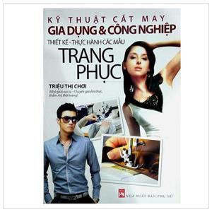 Kỹ thuật cắt may gia dụng và công nghiệp