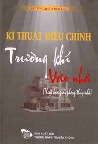 Kỹ thuật điều chỉnh trường khí vào nhà (Thuật hóa giải phong thủy nhà)