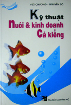 Kỹ thuật nuôi & Kinh doanh cá kiểng