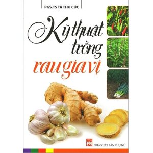 Kỹ Thuật Trồng Rau Gia Vị