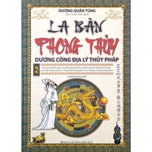 LA BÀN PHONG THỦY - Dương Công Địa Lý Thủy Pháp