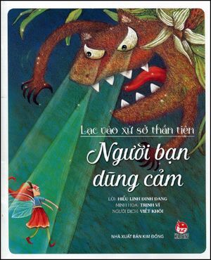 Lạc Vào Xứ Sở Thần Tiên - Người Bạn Dũng Cảm