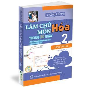 Làm Chủ Môn Hoá Trong 30 ngày Tập 2 - Hoá Vô Cơ