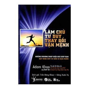 Làm Chủ Tư Duy Thay Đổi Vận Mệnh