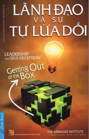 Lãnh đạo và sự tự lừa dối - Leadership. Self - Deception