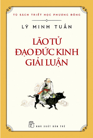 Lão Tử Đạo Đức Kinh Giải Luận