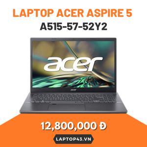 Laptop Acer Aspire 5 A515-57-52Y2 NX.K3KSV.003 - Intel core i5-1235U, 8GB RAM, SSD 512GB, Intel Iris Xe Graphics, 15.6 inch