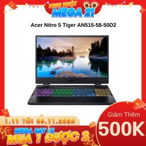 Laptop Acer Nitro 5 Tiger AN515-58-50D2 - Intel Core i5 12500H, 16GB RAM, SSD 512GB, Nvidia GeForce GTX 3060 6GB GDDR6, 15.6 inch