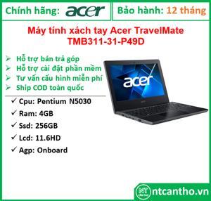 Laptop Acer TravelMate B3 TMB311-31-P49D NX.VNFSV.005 - Intel Pentium N5030, 4GB RAM, SSD 256GB, Intel UHD Graphics 605, 11.6 inch