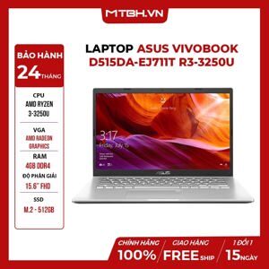 Laptop Asus D515DA-EJ711T - AMD Ryzen 3 3250U, RAM 4GB, 512GB SSD, VGA AMD Radeon 4GB, 15.6 inch