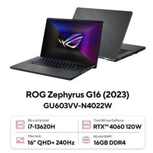 Laptop Asus ROG Zephyrus G16 GU603VV-N4022W - Intel Core i7-13620H, RAM 16GB, SSD 512GB, Nvidia GeForce RTX 4060 8GB GDDR6, 16 inch