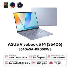 Laptop Asus Vivobook S 14 OLED S5406SA-PP059WS - Ultra 7-258V, Ram 32GB, SSD 1TB, Intel Arc Graphics, 14.0 inch