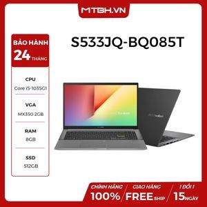 Laptop Asus VivoBook S15 S533JQ-BQ085T - Intel Core i5-1035G1, 8GB RAM, SSD 512GB, Nvidia GeForce MX350 2GB GDDR5, 15.6 inch