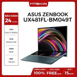 Laptop Asus Zenbook Duo UX481FL-BM049T - Intel Core i7-10510U, 16GB RAM, SSD 512GB, Nvidia GeForce MX250 2GB GDDR5, 14 inch