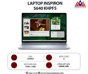 Laptop Dell Inspiron 16 5640 KHPF5 - Intel Core 7-150U, Ram 16GB, SSD 1TB, MX570 2GB, 16 inch