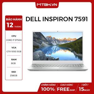 Laptop Dell Inspiron 7591 KJ2G41 - Intel Core i7-9750H, 8GB RAM, SSD 256GB, Nvidia GeForce GTX 1050 3GB GDDR5, 15.6 inch