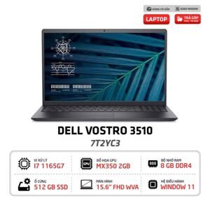 Laptop Dell Vostro 15 3510 7T2YC3 - Intel Core i7-1165G7, 8GB RAM, SSD 512GB, Nvidia GeForce MX350 2GB GDDR5, 15.6 inch