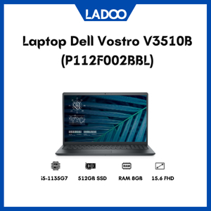 Laptop Dell Vostro 3510 P112F002BBL - Intel Core i5-1135G7, 8GB RAM, SSD 512GB, Nvidia GeForce MX350 2GB GDDR5, 15.6 inch