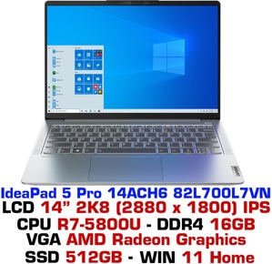 Laptop Lenovo IdeaPad 5 Pro 14ACH6 82L700L7VN - AMD Ryzen 7 -5800H, 16GB RAM, SSD 512GB, AMD Radeon Graphics, 14 inch