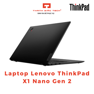 Laptop Lenovo ThinkPad X1 Nano Gen 2 21E8003FVN - Intel core i7-1260P, 16GB RAM, SSD 1TB, Intel Iris Xe Graphics, 13 inch