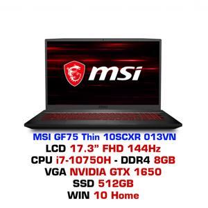 Laptop MSI GF75 Thin 10SCXR 013VN - Intel core i7-10750H, 8GB RAM, SSD 512GB, Nvidia GeForce GTX1650 4GB GDDR6, 17.3 inch