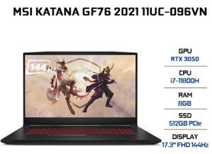 Laptop MSI Katana GF76 11UC 096VN - Intel Core i7-11800H, 8GB RAM, SSD 512GB, Nvidia GeForce RTX 3050 4GB GDDR6, 17.3 inch
