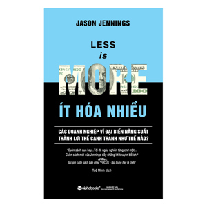 Less Is More - Ít Hóa Nhiều