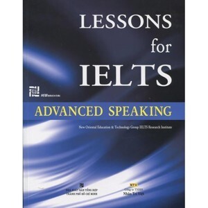 Lessons For IELTS - Advanced Speaking (Kèm 1 MP3)