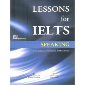 Lessons For IELTS - Speaking (Kèm 1 MP3)