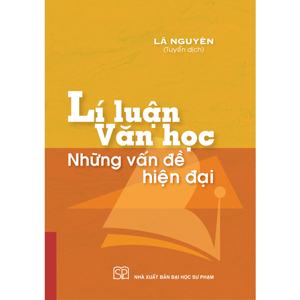 Lí luận văn học những vấn đề hiện đại