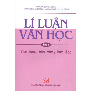 Lí luận văn học t1 văn học nhà văn bạn đọc