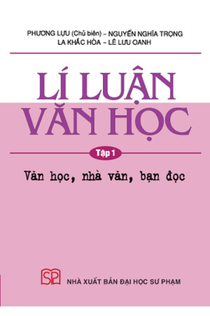 Lí luận văn học t1 văn học nhà văn bạn đọc