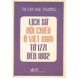 Lịch Sử Nội Chiến Ở Việt Nam Từ Năm 1771-1802