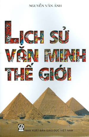 Lịch Sử Văn Minh Thế Giới (TB)