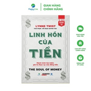 Linh Hồn Của Tiền - Khôi Phục Nguồn Tài Sản Vô Giá Trong Mỗi Chúng Ta