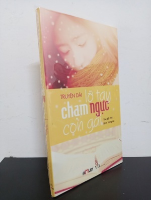 Lỡ tay chạm ngực con gái - Trang Hạ dịch