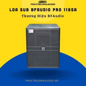 Loa BFaudio Pro 118SA Sub điện 5 tấc