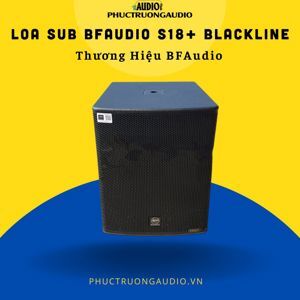 Loa sub BFAudio S18+ Blackline