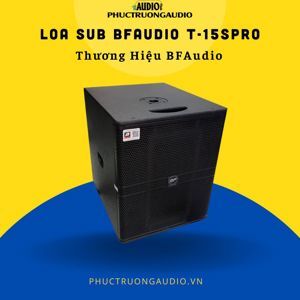 Loa sub BFAudio T-15Spro