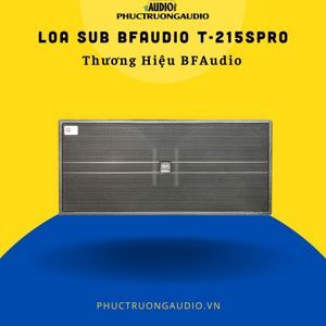 Loa sub hơi BFAudioPro T-215 Pro